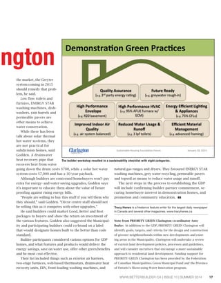17WWW.BETTERBUILDER.CA | ISSUE 10 | SUMMER 2014
the market, the Greyter
system coming in 2015
should remedy that prob-
lem...