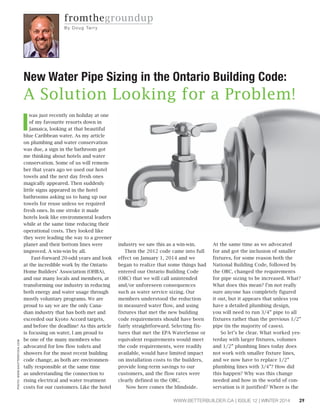 29WWW.BETTERBUILDER.CA | ISSUE 12 | WINTER 2014
I
was just recently on holiday at one
of my favourite resorts down in
Jama...