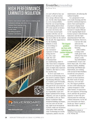 28 www.betterbuilder.ca | Issue 13 | Spring 2015
ers can’t afford to buy our
homes, it will not matter
how energy efficien...