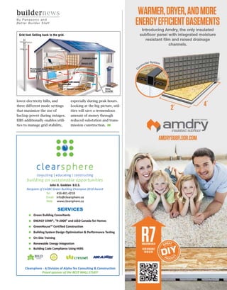 9WWW.BETTERBUILDER.CA | ISSUE 14 | SUMMER 2015
lower electricity bills, and
three different mode settings
that maximize th...