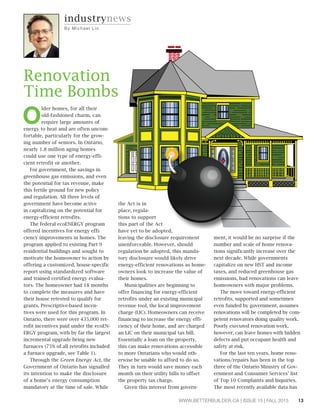 13WWW.BETTERBUILDER.CA | ISSUE 15 | FALL 2015
O
lder homes, for all their
old-fashioned charm, can
require large amounts o...