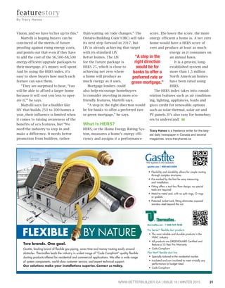 21www.betterbuilder.ca | Issue 16 | Winter 2015
Vision, and we have to live up to this.”
Martelli is hoping buyers can be
...
