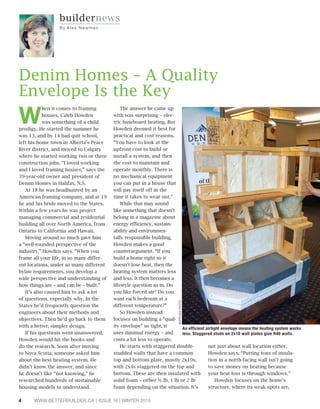 www.betterbuilder.ca | Issue 16 | Winter 20156
W
hen it comes to framing
houses, Caleb Howden
was something of a child
pro...