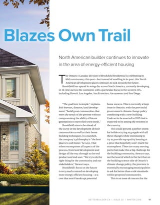 BETTERBUILDER.CA | ISSUE 20 | WINTER 2016 17
“The goal here is simple,” explains
Bob Stewart, director, land develop­
ment...