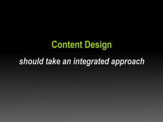 Content Design should take an integrated approach 