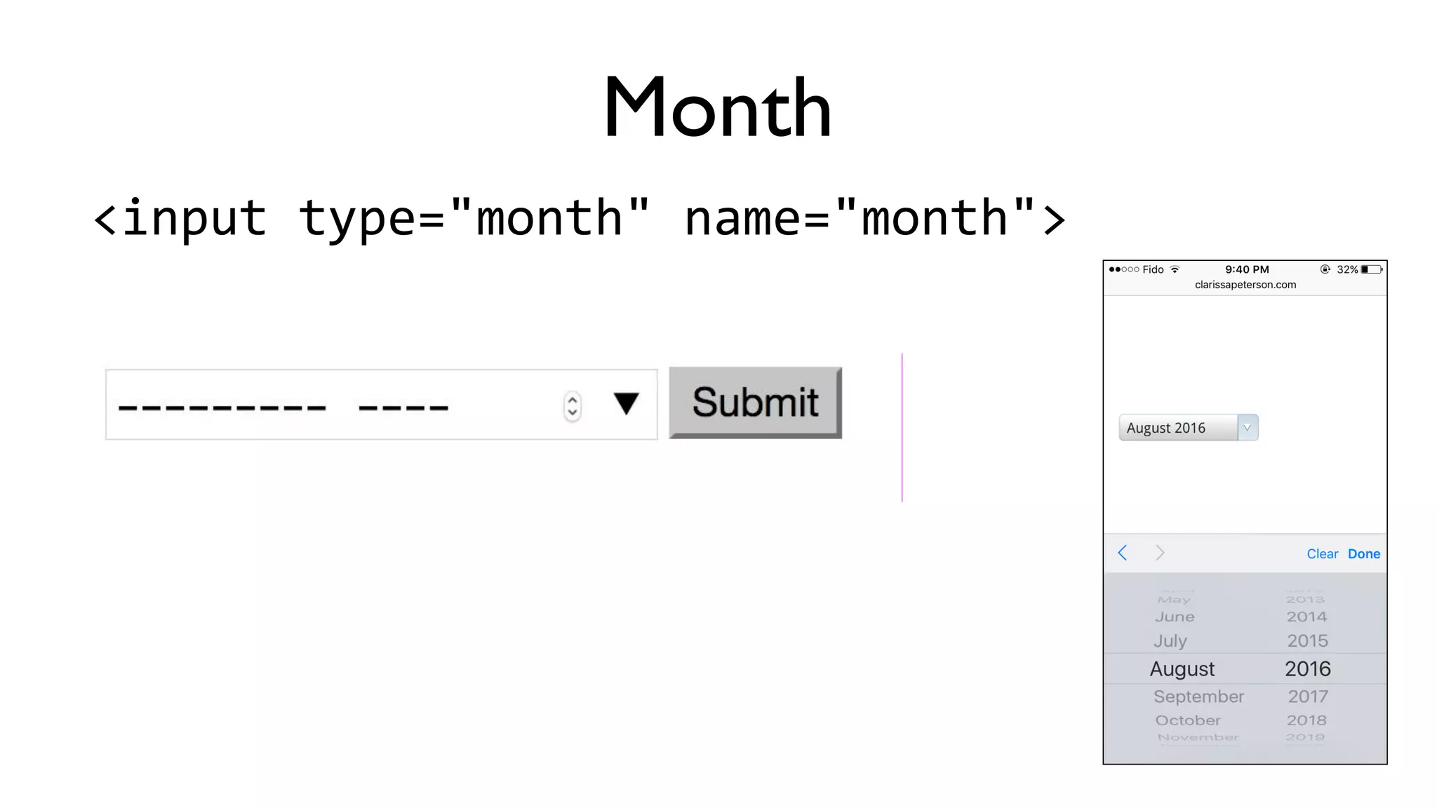 <input	
  type="date"	
  name="birthday">
Date
 