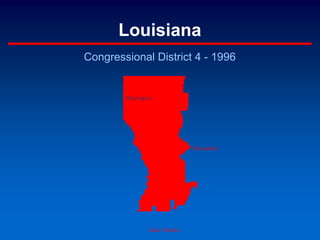 Louisiana
Congressional District 4 - 1996
 
