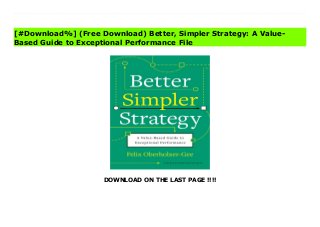 DOWNLOAD ON THE LAST PAGE !!!!
[#Download%] (Free Download) Better, Simpler Strategy: A Value-Based Guide to Exceptional Performance books Cut through complexity and get to better, more effective strategy. Extreme market volatility, pandemics, industry change, supply-chain disruption. The list of potential threats and strategic challenges seems to be growing exponentially. At the same time, the laborious processes used by many firms to develop a workable strategy often feel overly bureaucratic and behind the curve. There is no question that strategic decision-making has become more challenging and complex. In fact, many companies seem to have given up on strategy altogether. In Better, Simpler Strategy, Harvard Business School professor Felix Oberholzer-Gee provides executives with a simple tool to cut through technological complexity and market uncertainties. The Value Stick, based on proven economic mechanics, is an extraordinarily powerful tool that helps executives decide where to focus their attention and how to deepen their firm's competitive advantage. How does the Value Stick work? It provides a way of measuring two fundamental forces that lead to value creation and capture-the customer's willingness to pay and the employee's willingness to sell their services to the firm. For example, increasing product quality increases a customer's willingness to pay. And firms can redesign work processes or conditions or integrate other benefits (besides income) to lower employees' willingness to sell their services to firms and still retain them. With many examples across industries (based on Harvard Business School case studies), Oberholzer-Gee shows these value dynamics in action and explains how looking at and adjusting these measures using one tool, the Value Stick, enables firms to gauge and improve their strategies and operations. Based on the author's successful strategy course, Better, Simpler Strategy will become every business strategist's must-have guide for making better strategic decisions and
gaining competitive advantage--
[#Download%] (Free Download) Better, Simpler Strategy: A Value-
Based Guide to Exceptional Performance File
 