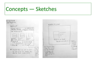Concepts — Sketches

 