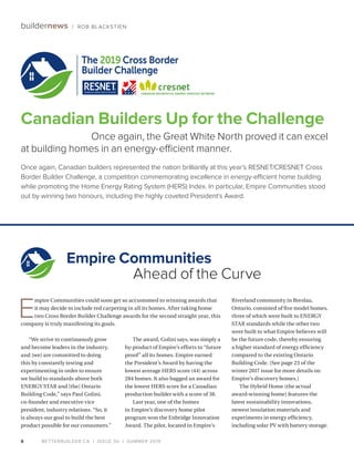 BETTERBUILDER.CA | ISSUE 30 | SUMMER 2019
“We strive to continuously grow
and become leaders in the industry,
and [we] are...