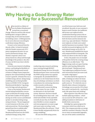 BETTERBUILDER.CA | ISSUE 31 | AUTUMN 201926
T
he two most important factors
for keeping basements drier
in older homes are...