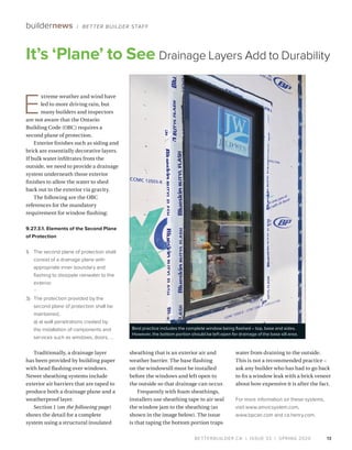 BETTERBUILDER.CA | ISSUE 33 | SPRING 202014
Window detail without building paper
1
EXCEL includes an adhered air barrier m...
