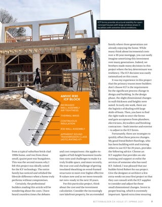 BETTERBUILDER.CA | ISSUE 37 | SPRING 2021
and cost comparisons: the apples-to-
apples of full-height basement insula­
tion...
