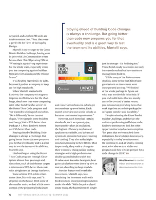 BETTERBUILDER.CA | ISSUE 42 | SUMMER 2022
14
buildernews / ALEX NEWMAN
I
CON Homes is known for building
energy-efficient ...