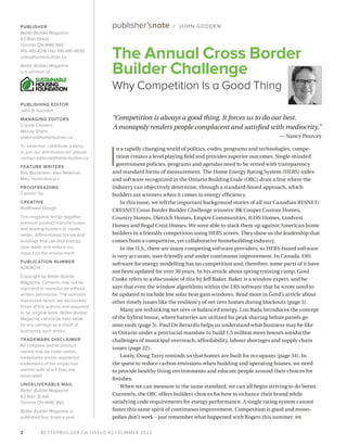 BETTERBUILDER.CA | ISSUE 42 | SUMMER 2022
The Annual Cross Border
Builder Challenge
Why Competition Is a Good Thing
“Compe...