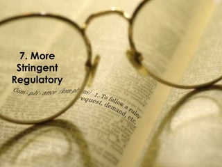 7. More
 Stringent
Regulatory




             Knowledge Transfer Networks
                                   122
             Accelerating business innovation;
             a Technology Strategy Board programme
 
