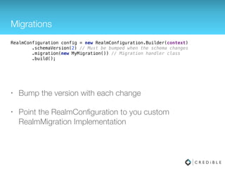 ListAdapter & Recycler Adapters
dependencies {
compile ‘io.realm:android-adapters:1.4.0'
}
public class MyAdapter extends RealmBaseAdapter<Lyric> implements ListAdapter { 
 
private static class ViewHolder { 
TextView lyricTextView; 
} 
public MyAdapter(Context context, int resId, 
RealmResults<Lyric> realmResults, 
boolean automaticUpdate) { 
super(context, realmResults, automaticUpdate); 
} 
 
@Override 
public View getView(int position, View convertView, ViewGroup parent) { 
ViewHolder viewHolder; 
if (convertView == null) { 
convertView = inflater.inflate(android.R.layout.simple_list_item_1, 
parent, false); 
viewHolder = new ViewHolder(); 
viewHolder.lyricTextView = (TextView) convertView.findViewById(android.R.id.text1); 
convertView.setTag(viewHolder); 
} else { 
viewHolder = (ViewHolder) convertView.getTag(); 
} 
 
Lyric item = realmResults.get(position); 
viewHolder.lyricTextView.setText(item.getLyricText()); 
return convertView; 
} 
 
public RealmResults<Lyric> getRealmResults() { 
return realmResults; 
} 
}
 