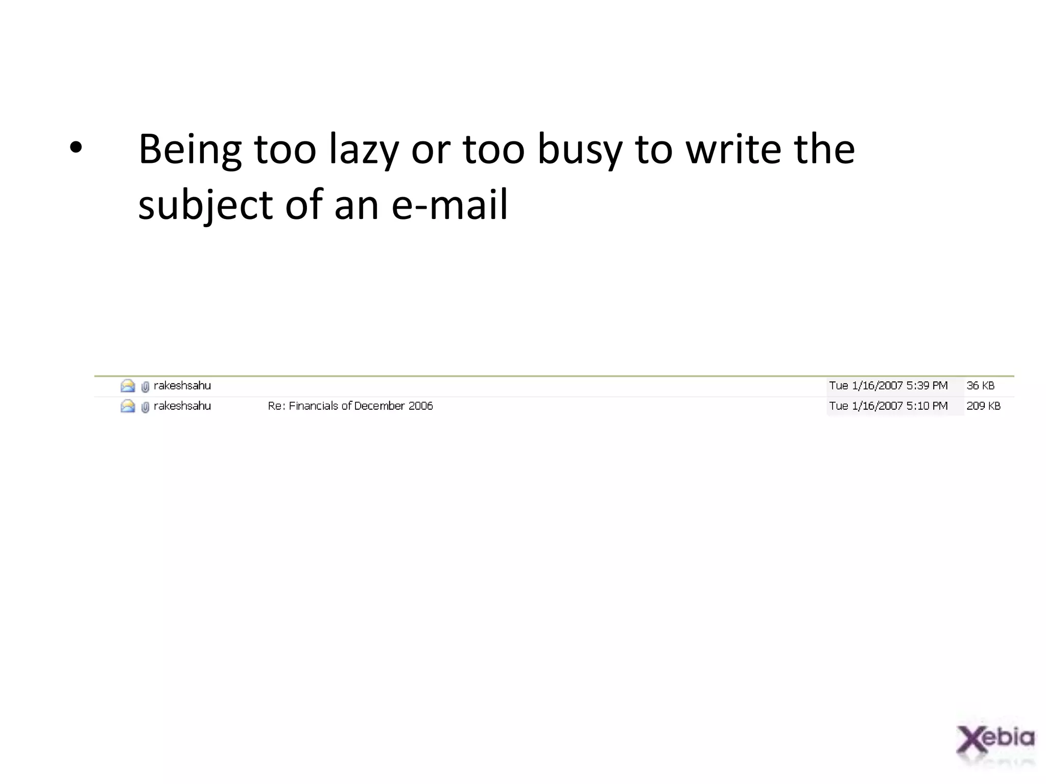 Being too lazy or too busy to write the subject of an e-mail