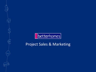 Project Sales & Marketing 