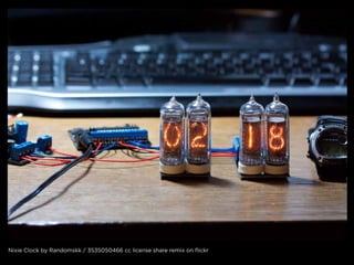 nixie clock by randomskk / 3535050466 cc license share remix on flickr
 