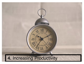4. Increasing Productivity
 