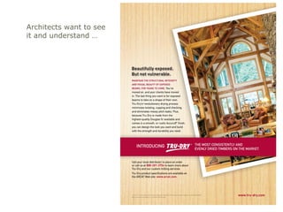 Architects want to see
it and understand …
 