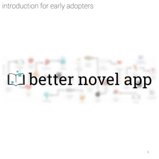 introduction for early adopters
1	
  
 