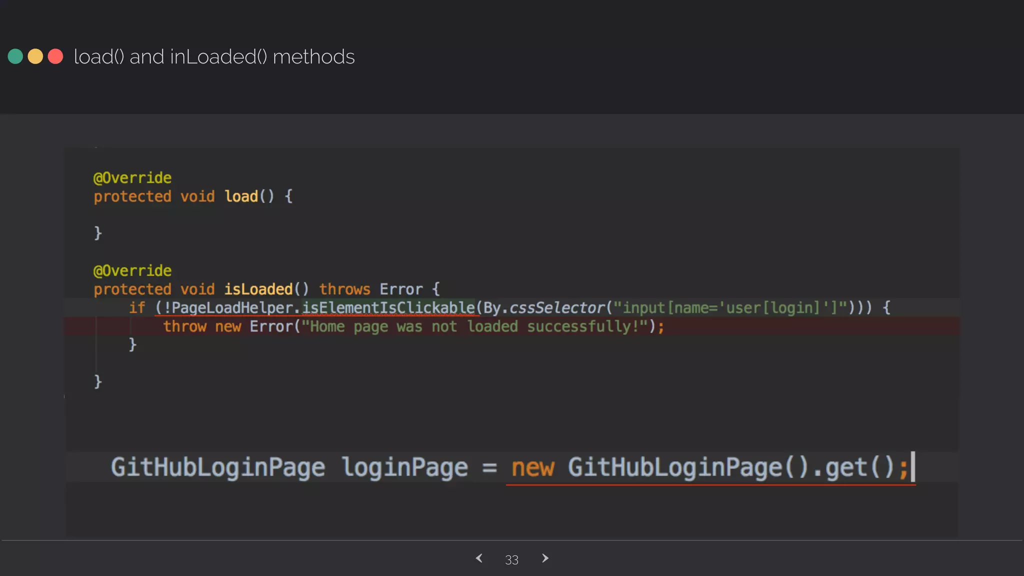 ‹ ›33 load() and inLoaded() methods 