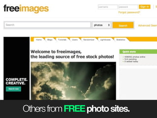 OthersfromFREEphotosites.
 
