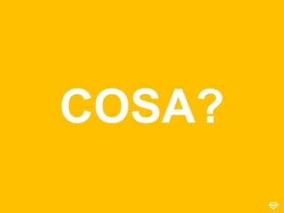 COSA?
 