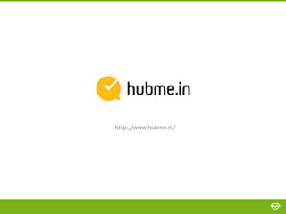 http://www.hubme.in/
 