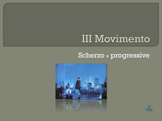Scherzo » progressive
 