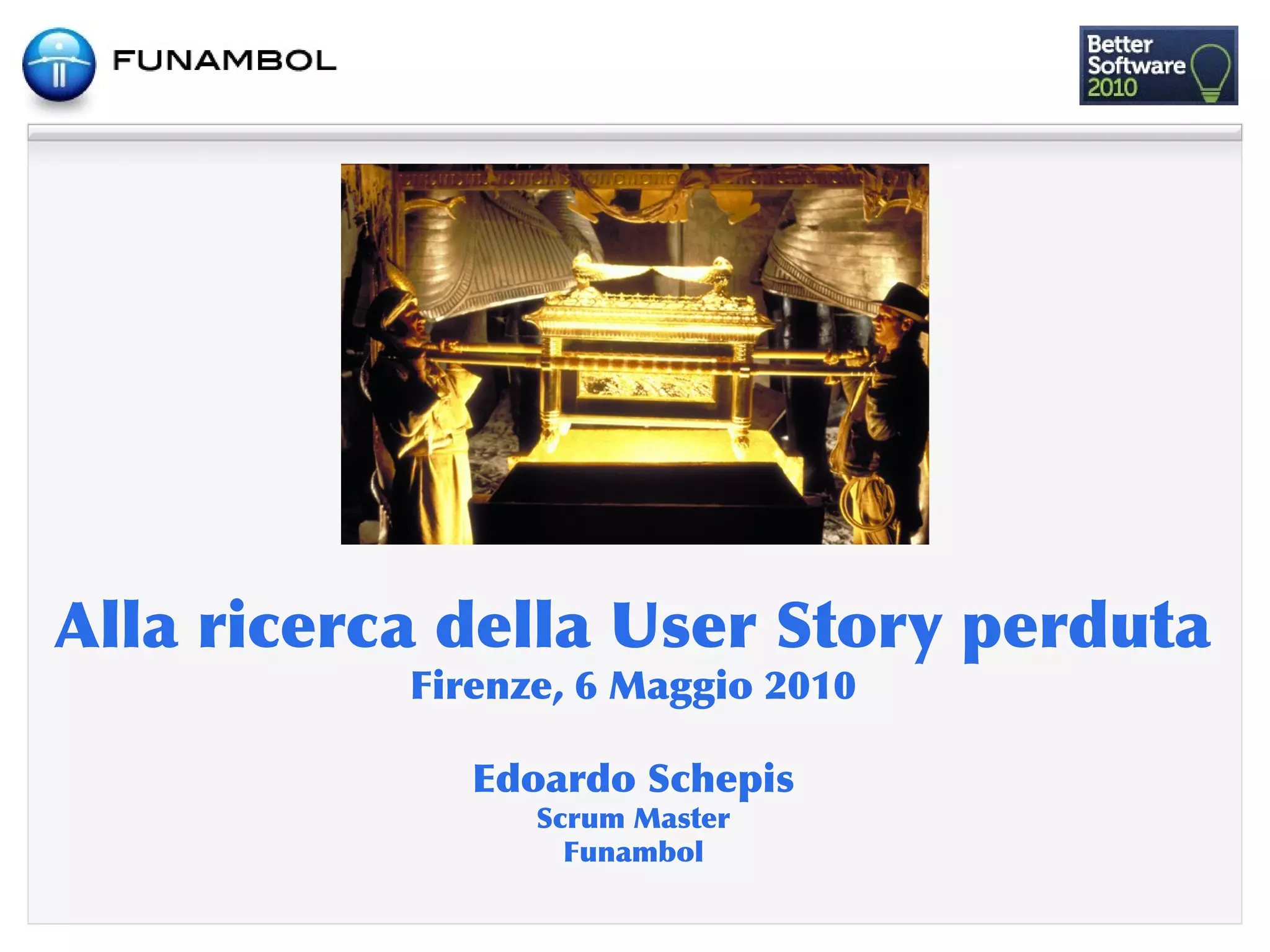Alla ricerca della User Story perduta