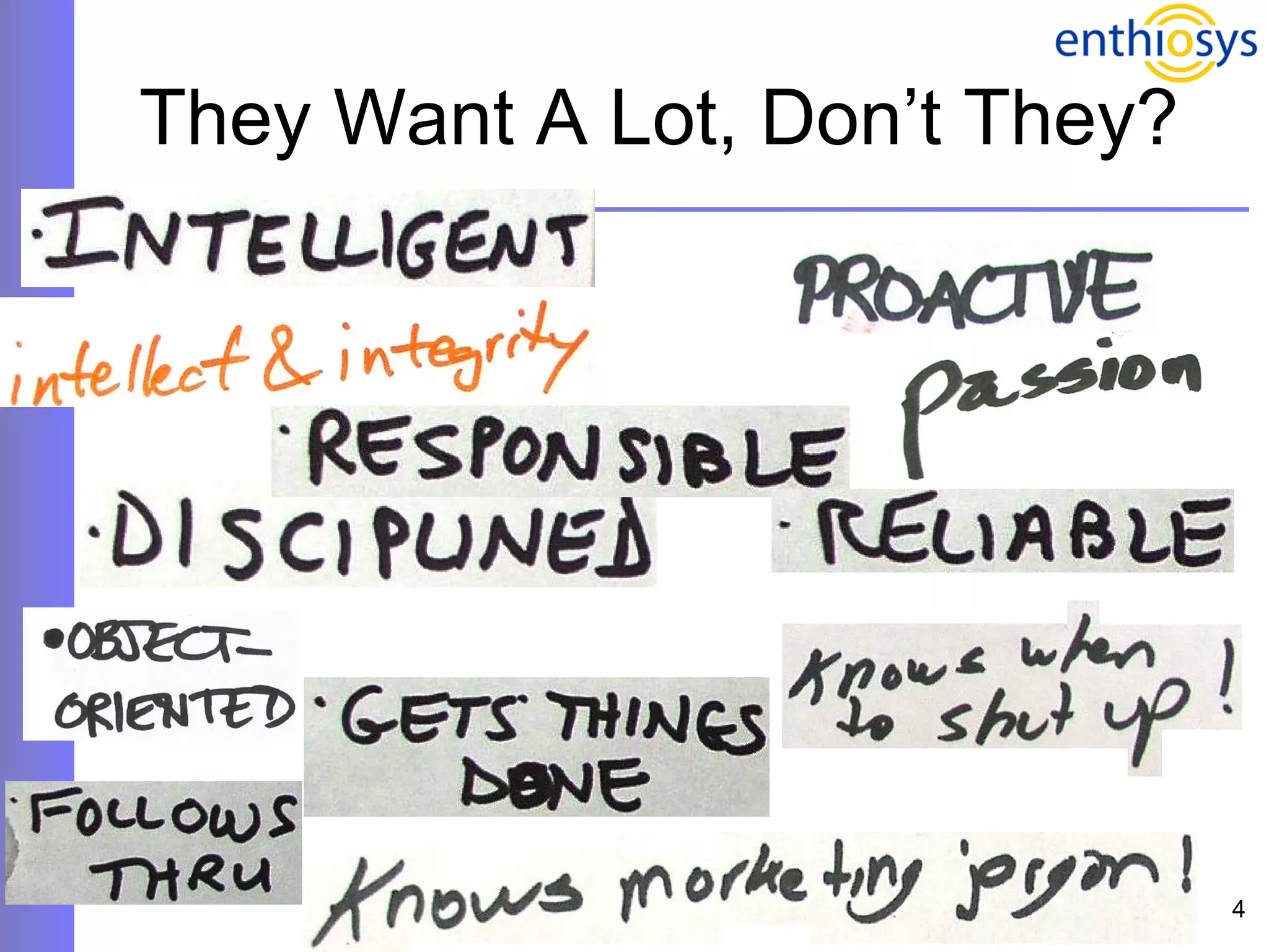 They Want A Lot, Don’t They?  