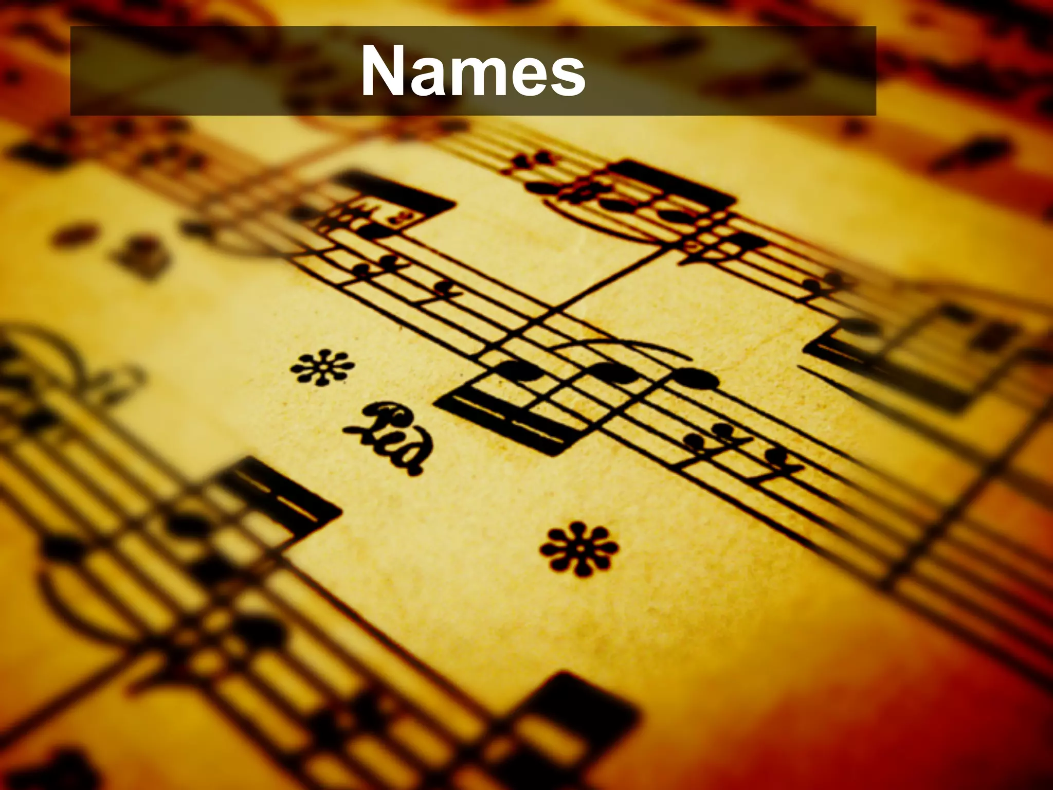 Names
 