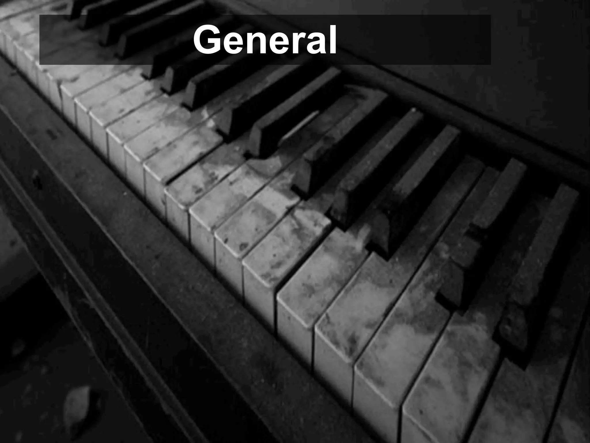 General
 