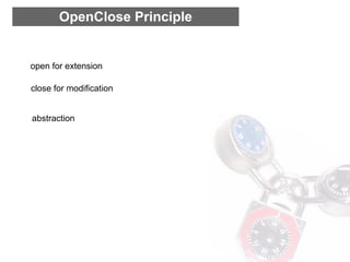 OpenClose Principle


open for extension

close for modification


abstraction
 