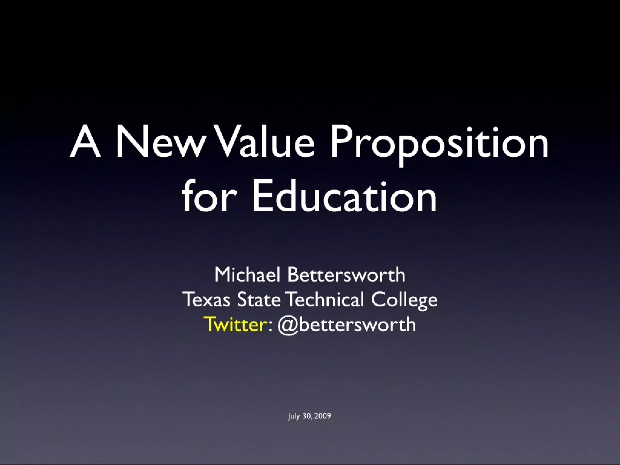 A New Value Proposition for Education PPT