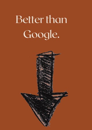 Better than google. | PDF