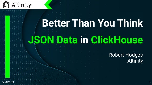 Better than you think: Handling JSON data in ClickHouse 2 better than you think handling json data in clickhouse 1 638