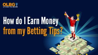 .ie
LET’S BEAT THE BOOKIES
How do I Earn Money
from my Betting Tips?
 