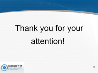 Thank you for your attention!  