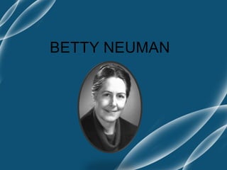 BETTY NEUMAN
 