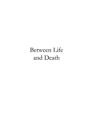 Between Life And Death