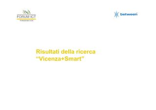 Risultati della ricerca
“Vicenza+Smart”

 