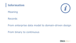 Information
Meaning
Records
From enterprise data model to domain-driven design
From binary to continuous
 