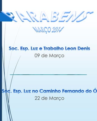 09 de Março

22 de Março

 