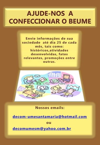 AJUDE-NOS A
CONFECCIONAR O BEUME
 