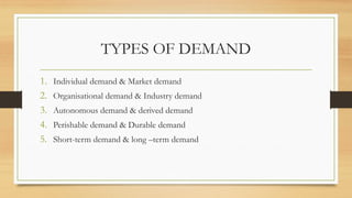 BE UNIT 2. demand, types, laws of demand | PPTX