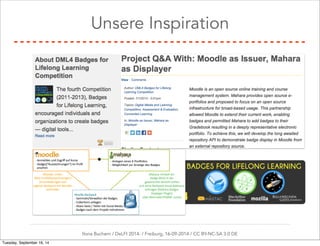 Unsere Inspiration 
Ilona Buchem / DeLFI 2014: / Freiburg, 16-09-2014 / CC BY-NC-SA 3.0 DE 
Tuesday, September 16, 14 
 